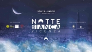 A VICENZA, LA NOTTE BIANCA SI FA IN DUE A VICENZA, LA NOTTE BIANCA SI FA IN DUE