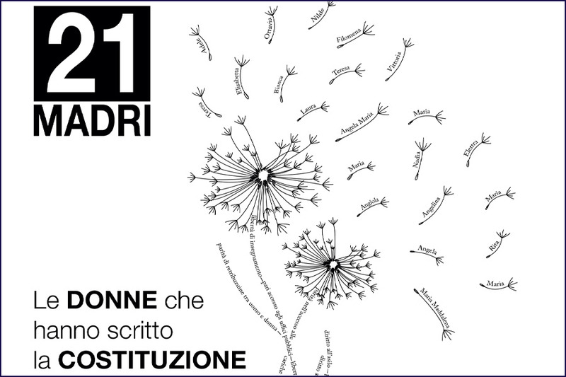 “21 MADRI. LE DONNE CHE HANNO SCRITTO LA COSTITUZIONE"