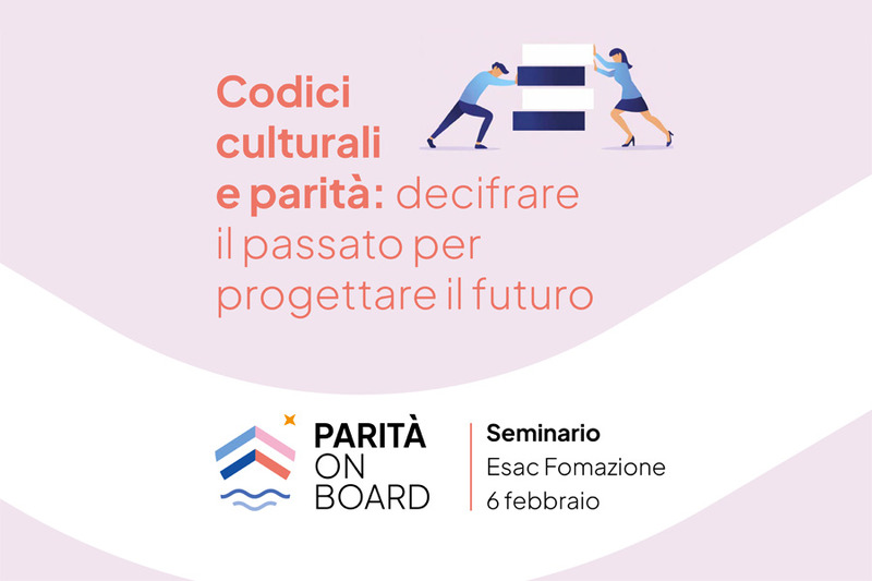 ESAC FORMAZIONE, NUOVO PROGETTO "PARITÀ ON BOARD"