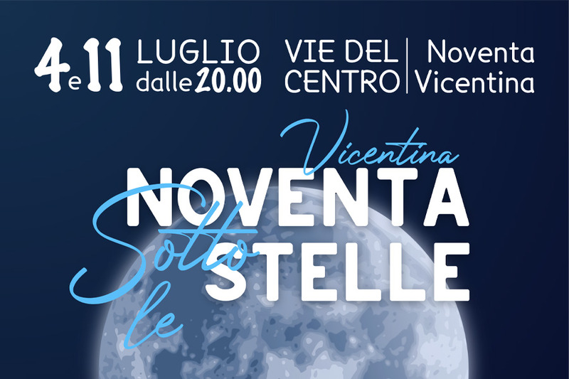 NOVENTA VICENTINA SOTTO LE STELLE RADDOPPIA