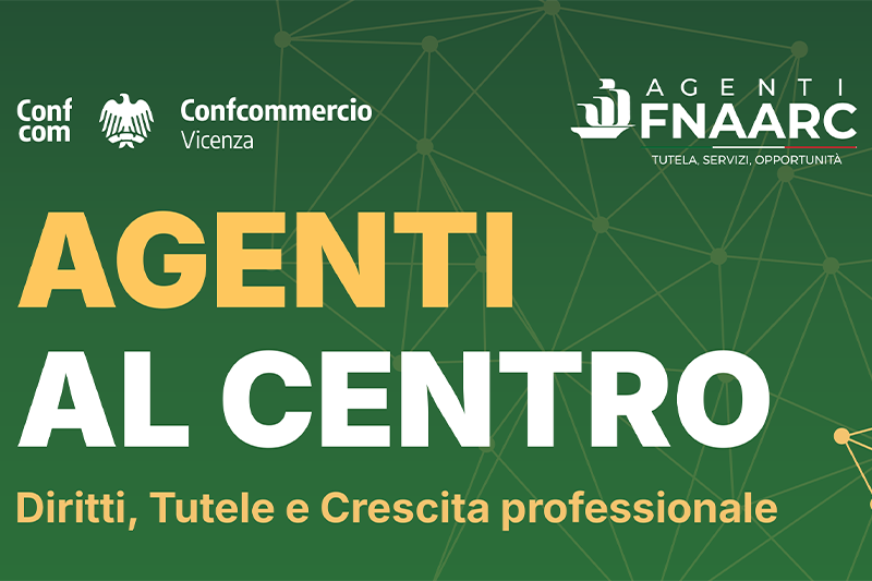 AGENTI DI COMMERCIO AL CENTRO: A VICENZA IL CONVEGNO FNAARC CON IL PRESIDENTE NAZIONALE PETRANZAN