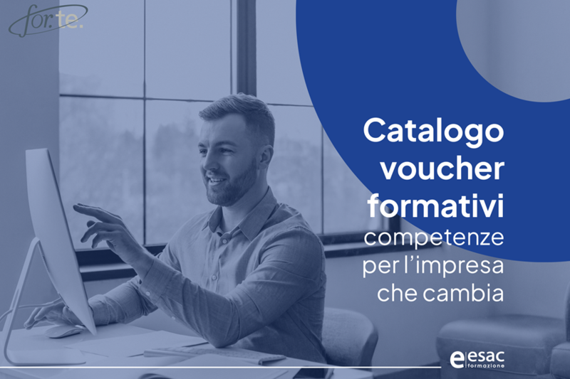 CATALOGO VOUCHER FORMATIVI DEL FONDO FOR.TE., COMPETENZE PER L'IMPRESA CHE CAMBIA