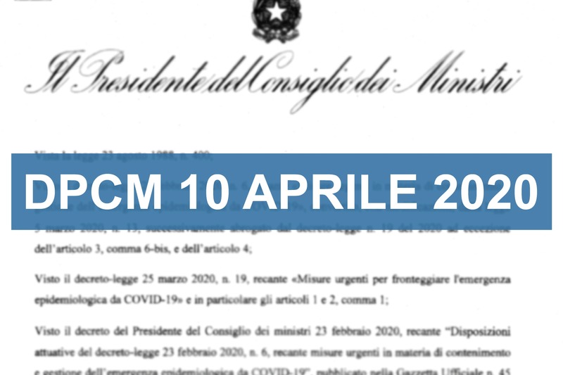 LE MISURE DEL DECRETO 10 APRILE E DELL'ORDINANZA R