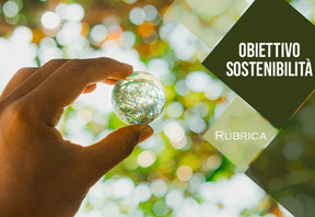 LA SOSTENIBILITÀ SEMPRE PIÙ PERCEPITA COME VANTAGGIO
