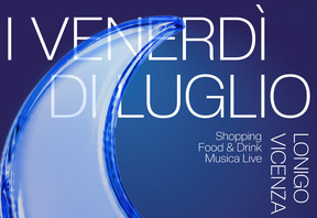 A LONIGO CI SONO “I VENERDÌ DI LUGLIO”